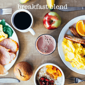 Breakfast Blend - Fresh Roasted
