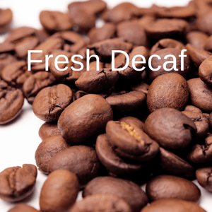 Breakfast Blend Decaf - Fresh Roasted